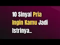 Download Lagu 10 SINYAL TANDA PRIA INGIN KAMU JADI ISTRINYA - Jonathan Manullang