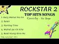 Lagu ROCKSTAR 2 TOP HITS SONGS | Cover By - Pia Banga