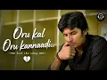 Oru Kal Oru Kannadi Love Failure Song Siva Manasula Sakthi Yuvan U1 Tamil Melody Box