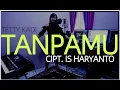 Download Lagu TANPAMU POP NOSTALGIA KENANGAN INDONESIA YAMAHA