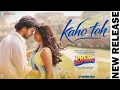 Kaho Toh - Prem Keetanu |VeerPahariya, Aafiya, Aparshakti | ArmaanMalik, Altamash, Annkur, Sachin