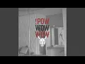 Download Lagu !Pow Wow Wow