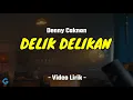 Download Lagu DELIK DELIKAN - Denny Caknan Ft. Abah Lala ((Lirik Lagu)