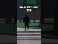 Download Lagu Bro is NOT Scary 💀😂 The Strongest Battlegrounds ROBLOX #shorts