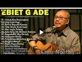 Download Lagu Lagi Ebit g Ade nostalgia full album 