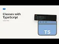 Classes with TypeScript TypeScript Classes Tutorial