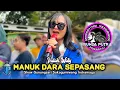 Download Lagu MANUK DARA SEPASANG • INDAH WATY • RUNDA PUTRA • Show Gunungsari Sukagumiwang