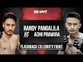 Download Lagu RANDY PANGALILA VS ADHI PRAWIRA | FLASHBACK CELEBRITY FIGHT ONE PRIDE MMA