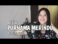 Download Lagu PURNAMA MERINDU - SITI NURHALIZAH Cover + Lirik (By Syiffa Syahla)