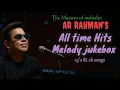 Download Lagu AR Rahman Melody Collections | Melody songs | #arrahman Evergreen hits  | Jukebox songs | Trending