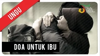 ungu doa untuk ibu official music video