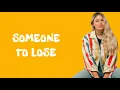 Ashe - Someone To Lose | lyrics