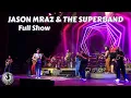 Lagu Jason Mraz \u0026 The Superband - Full Show - Canandaigua, NY 7/10/2024