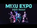 Lagu [4K/Full] MIKU EXPO 2025 ASIA in Seoul | 스탠딩 시점 보며 콜(응원) 연습하자 | 미쿠 내한 콘서트 ☆ 미쿠 엑스포 서울 | 25.11.30(일)