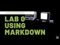 Lab 0 Using Makrdown - Fall 2021