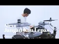 Download Lagu Alexa - Jangan Kau Lepas (drum cover) #iyandrumcover