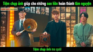 Tiệm chụp ảnh giúp cho những oan hồn hoàn thành tâm nguyện