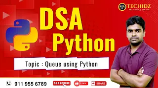 Queue using Python DSA using Python TechidZ by Srinivas Garapati