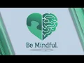 062425 Hillary Be Mindful Story