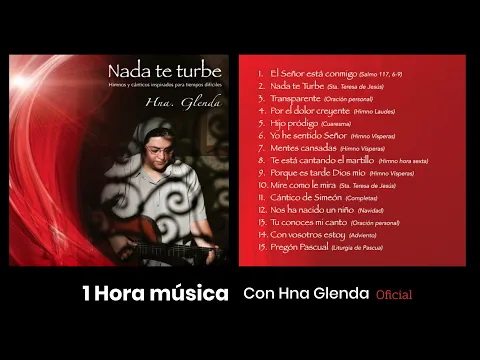 Download MP3 1 HORA MUSICA CON HERMANA GLENDA 6 - NADA TE TURBE (OFICIAL)