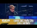 Download Lagu Elton John LIVE 4K - I Guess That's Why They Call It The Blues (The Million Dollar Piano) | 2012