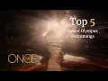 Top 5 Mount Olympus Welcomings Once Upon a Time
