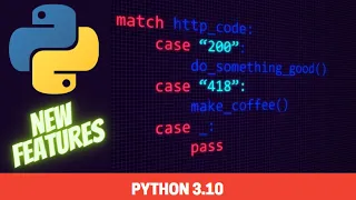 The Coolest New Feature Coming In Python 3 10 - Structural Pattern Matching Match Statement