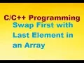 C C Program To Swap First with Last Elements in An Array