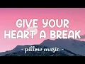 Download Lagu Give Your Heart A Break - Demi Lovato (Lyrics) 🎵