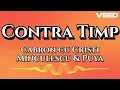 Lagu Contra Timp - Cabron cu Cristi Minculescu \u0026 Puya (Audio)🎵