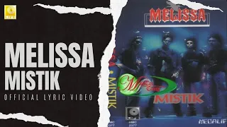 Download Melissa - Mistik (Official Lyric Video) MP3