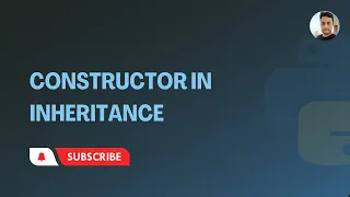 Constructor in inheritance Python object oriented programming