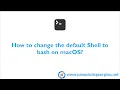 How to Change the Default Shell to Bash on macOS