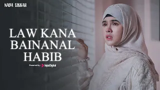 law kana bainanal habib nada sikikah 