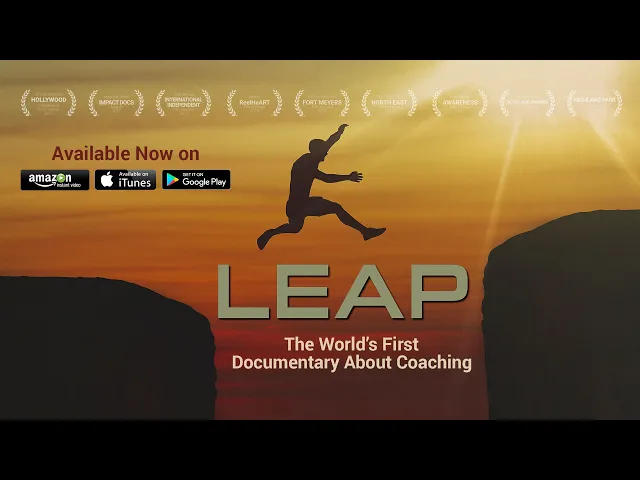 LEAP - The Coaching Movie - OFFICIAL Trailer of the world's first documentary about coaching