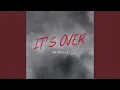 Download Lagu It's Over
