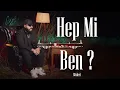 Ayaz Erdoğan - Hep mi ben (Kadir Soykaya) Cover AI