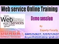 Demo on Web Service online training in DURGASOFT by Expert Faculty