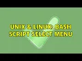 Unix Linux bash script select menu