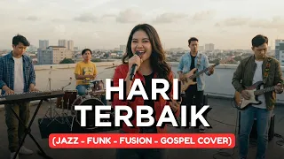hari terbaik loj worship jazz funk fusion gospel cover