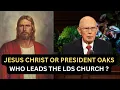 Who leads the LDS CHURCH FIND OUT HERE