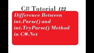 Difference Between int Parse and int TryParse Method in C Net