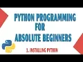 Learn Python Programming For Absolute Beginners Installing Python