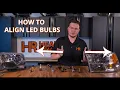 How To Align and Aim LED Bulbs For the Brightest Light Output Headlight Revolution