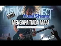 Lagu YUNI SHARA I MENGAPA TIADA MAAF I ROCK VERSION I PASUKANTAIPROJECT