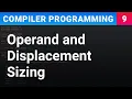 Operand and Displacement Sizing - Compiler Programming Ep9