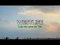 Westlife - I Lay My Love On You (Lyrics) - Remix You NEED To Hear!