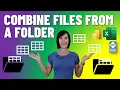 Combine Files from a Folder with Power Query the RIGHT WAY