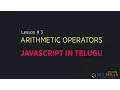 JavaScript in Telugu - 3 Introduction Javascript Arithmetic operations