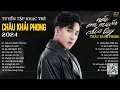 Download Lagu Người Nói Yêu Anh Làm Chi...Nếu Em Muốn Chia Tay, Ngày Em Cưới | Nhạc Trẻ Châu Khải Phong Mới Nhất